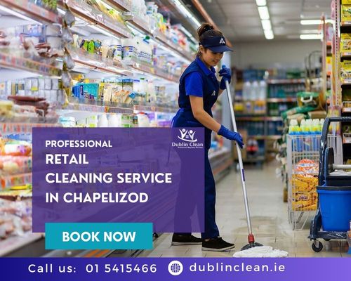 Retail-cleaning-service-in-chapelizod